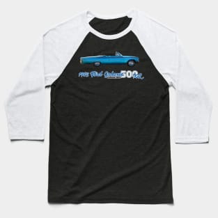 1963 Ford Galaxie 500 XL Convertible Baseball T-Shirt